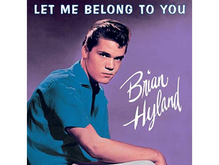 Brian Hyland - Let Me Belong To You
