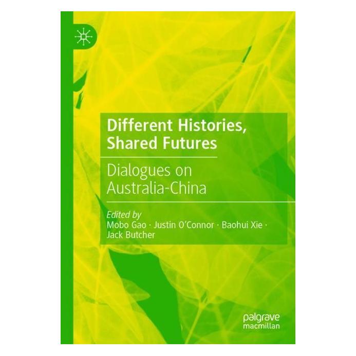 Springer Different Histories, Shared Futures (Englisch, Softcover, Baohui Xie, Jack Butcher, Justin O'Connor, Mobo Gao) (57006816)