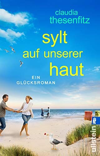 Claudia Thesenfitz - Sylt auf unserer Haut: Ein Glücksroman - Preis vom 14.10.2026 23:07:16 h