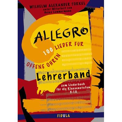 Torkel, W: Allegro - Lehrerband, Gebundene Ausgabe von Wilhelm A. Torkel,Heinz Lemmermann, Fidula, 978-3-87226-955-3