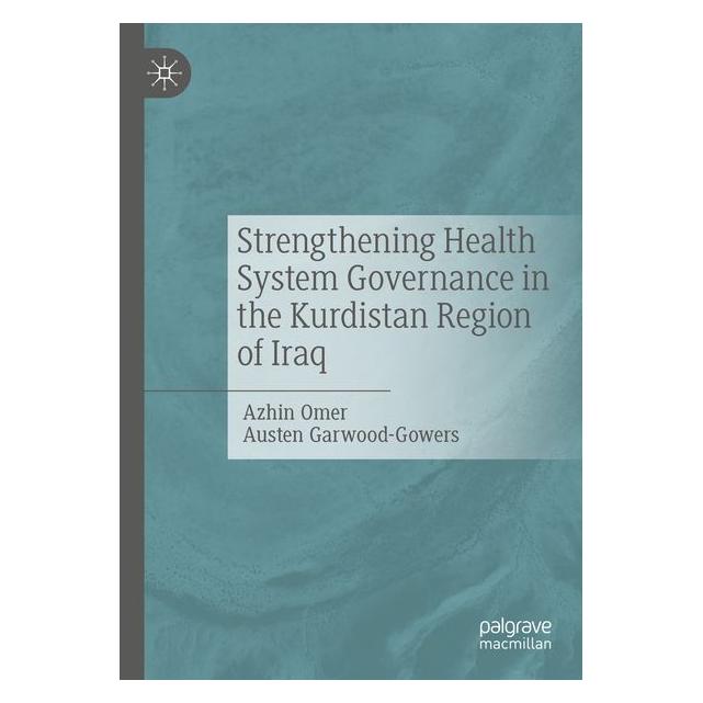 Umbreit Strengthening Health System Governance in the Kurdistan Region of Iraq (Englisch, Softcover, Austen Garwood-Gowers, Azhin Omer) (72134515)
