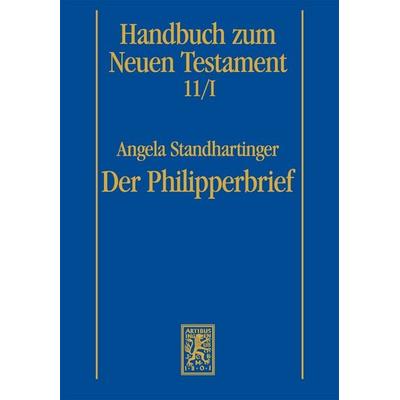 Der Philipperbrief, Taschenbuch von Angela Standhartinger, Mohr Siebeck, 978-3-16-160245-0