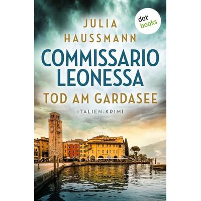Commissario Leonessa - Tod am Gardasee, Taschenbuch von Julia Haussmann, Dotbooks, 978-3-693-32192-8
