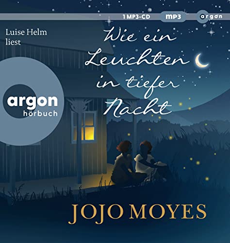 Jojo Moyes - Wie ein Leuchten in tiefer Nacht: Roman - Preis vom 02.10.2026 23:42:20 h