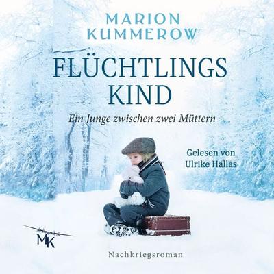 Flüchtlingskind - Marion Kummerow, Audio, 4069828524446