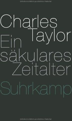 Charles Taylor - Ein säkulares Zeitalter - Preis vom 09.10.2026 07:28:09 h