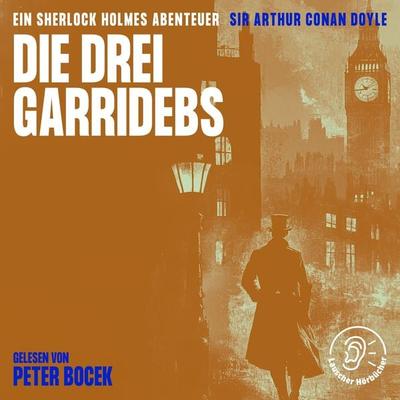 Die drei Garridebs - Arthur Conan Doyle, Audio, 9783991762171