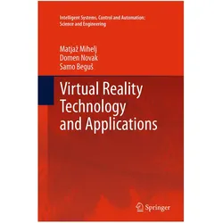 Virtual Reality Technology and Applications, Fachbücher von Domen Novak, Samo Begus, Matjaž Mihelj