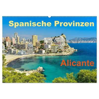 Spanische Provinzen - Alicante (Wandkalender 2027 DIN A2 quer), CALVENDO Monatskalender
