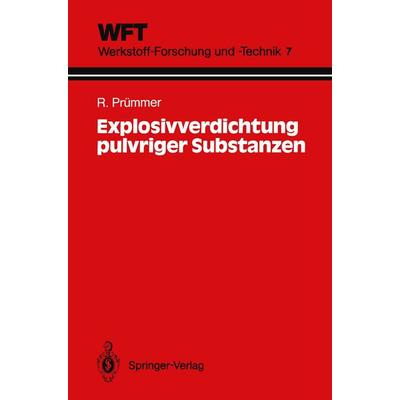 Explosivverdichtung pulvriger Substanzen, Taschenbuch von Rolf Prümmer, Springer Berlin, 978-3-540-17029-7