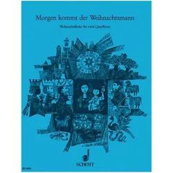 Schott Morgen kommt der Weihnachtsman - Notenbuch