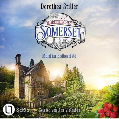 Mord im Erdbeerfeld - Mörderisches Somerset, Folge 5 - Dorothea Stiller, Audio, 9783754013137