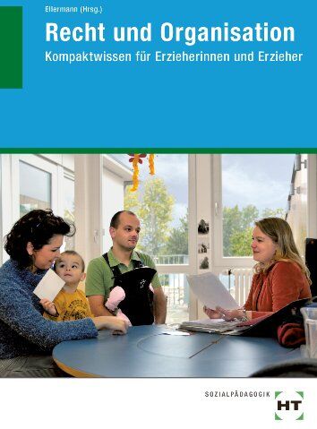 H. Ahnemann - Recht und Organisation: Kompaktwissen für Erzieherinnen und Erzieher - Preis vom 11.10.2026 03:10:56 h