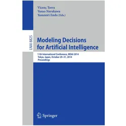 Modeling Decisions for Artificial Intelligence, Fachbücher von Yasuo Narukawa, Yasunori Endo, Vicenç Torra