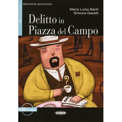 Delitto in Piazza del Campo, Taschenbuch von Maria Luisa Banfi,Simona Gavelli, Klett Sprachen GmbH, 978-3-12-565009-1