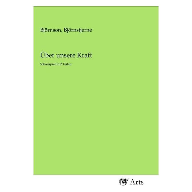 MV-Arts Über unsere Kraft (Deutsch, Softcover, Björnstjerne Björnson) (56142659)