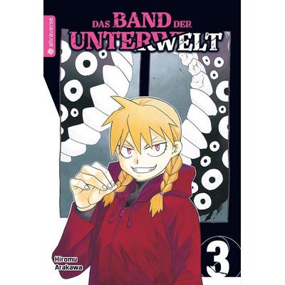 Das Band der Unterwelt 03, Taschenbuch von Hiromu Arakawa, Altraverse GmbH