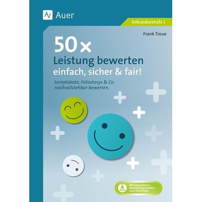 50 x Leistung bewerten - einfach, sicher und fair, Set von Frank Troue, Auer Verlag in der AAP Lehrerwelt GmbH, 978-3-403-08891-2