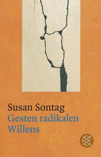 Susan Sontag - Gesten radikalen Willens - Preis vom 11.10.2026 15:43:13 h