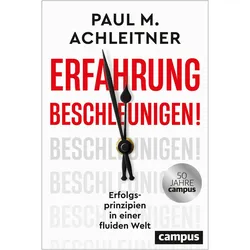 Erfahrung beschleunigen!, Fachbücher von Paul M. Achleitner