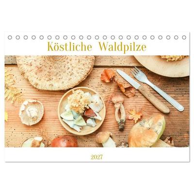 Köstliche Waldpilze (Tischkalender 2027 DIN A5 quer), CALVENDO Monatskalender