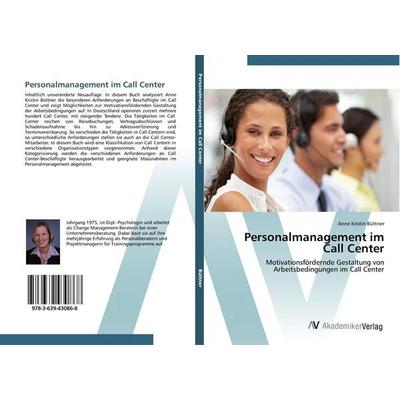 Personalmanagement im Call Center, Taschenbuch von Anne K. Büttner, VDM, 978-3-8364-5434-6