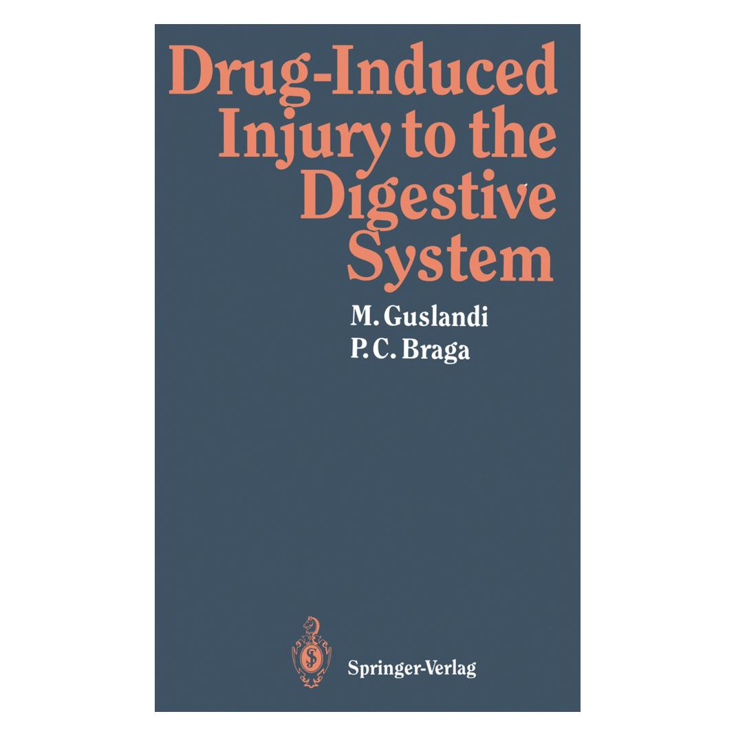 Springer Drug-Induced Injury to the Digestive System (Englisch, Softcover, M. Guslandi, P. C. Braga) (55554748)