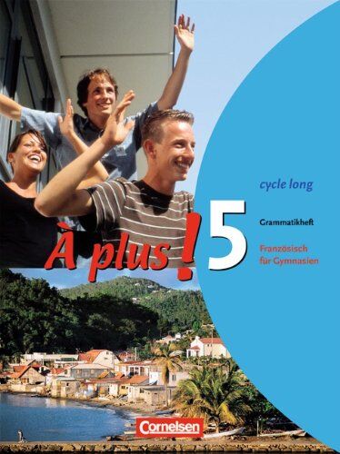 Gertraud Gregor - À plus! - Ausgabe 2004: Band 5 (cycle long) - Grammatikheft - Preis vom 14.10.2026 23:07:16 h