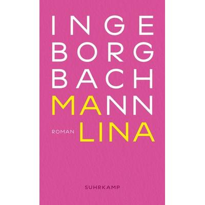 Malina, Gebundene Ausgabe von Ingeborg Bachmann, Suhrkamp, 978-3-518-47526-3