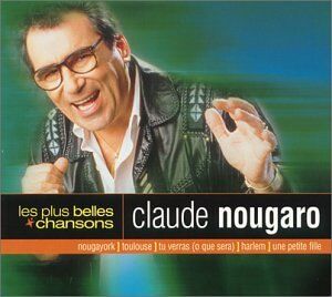 Claude Nougaro - Les Plus Belle Chansons - Preis vom 08.10.2026 07:26:42 h