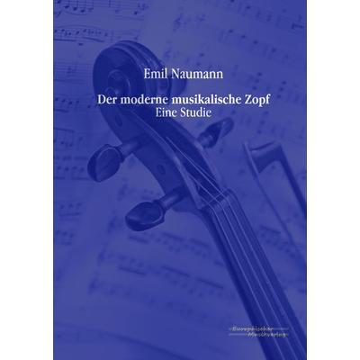 Der moderne musikalische Zopf -
