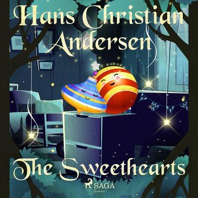 The Sweethearts - Hans Christian Andersen, Audio, 9788726758948