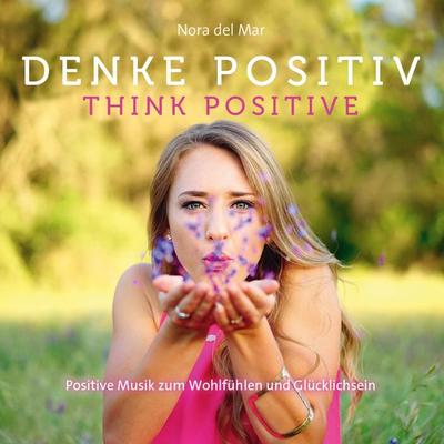 Denke Positiv! - , CD, 9783957663061