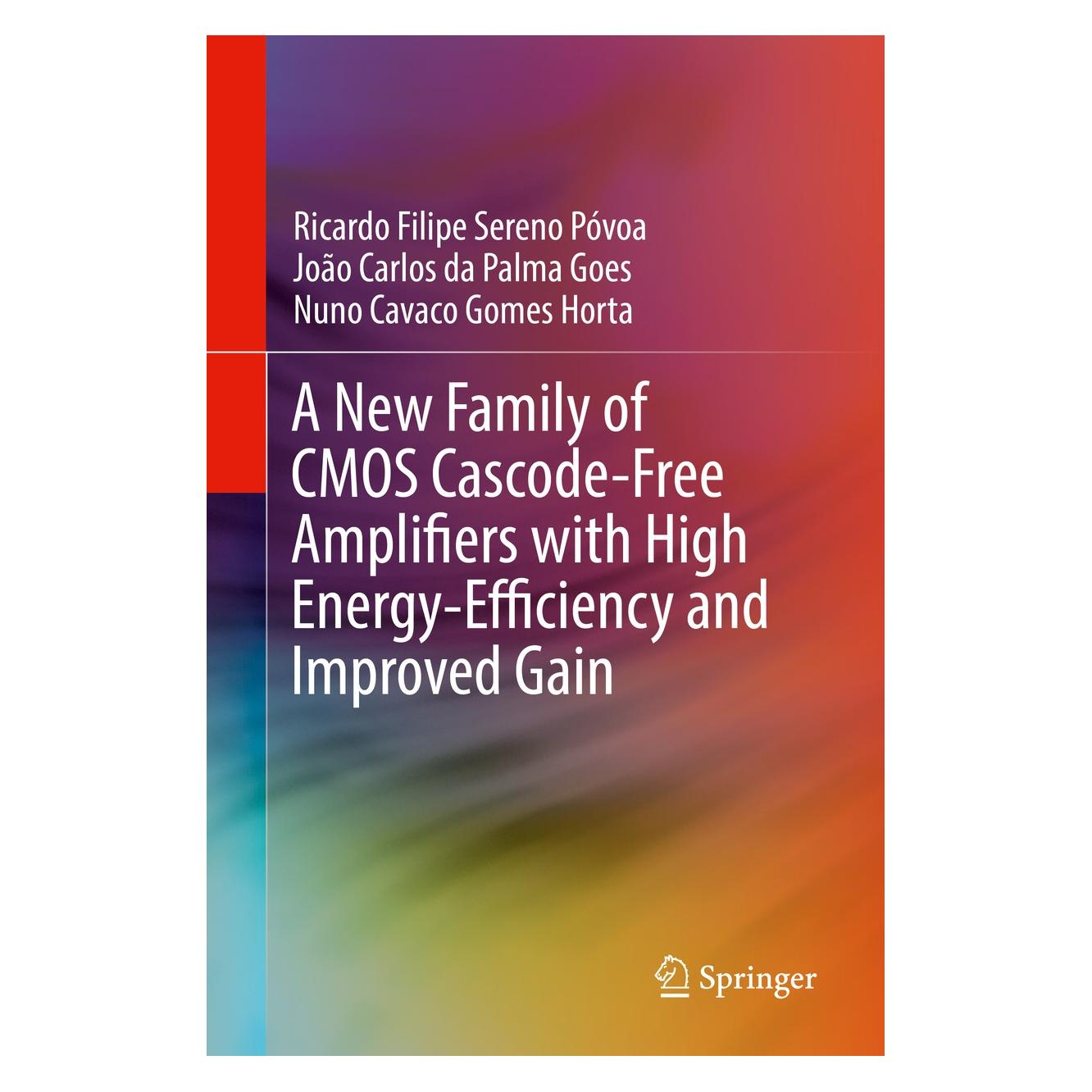 Springer Póvoa:A New Family of CMOS Cascode-Free (Englisch, Hardcover, João Carlos da Palma Goes, Nuno Cavaco Gomes Horta, Ricardo Filipe Sereno Póvoa) (9783319952062)