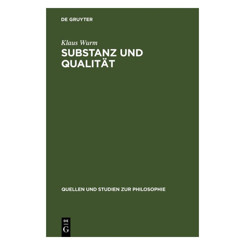 De Gruyter Substanz und Qualität (Deutsch, Klaus Wurm, 1973) (7227388)