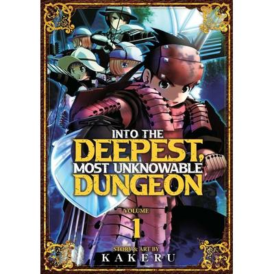 Into the Deepest, Most Unknowable Dungeon Vol. 1, Taschenbuch von Kakeru, Seven Seas Entertainment, 978-1-64827-492-3