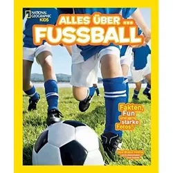 National Geographic KIDS: Alles über Fußball