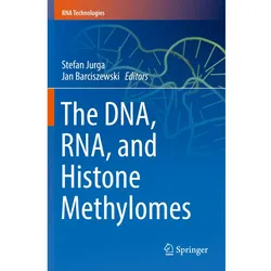 The DNA, RNA, and Histone Methylomes, Fachbücher