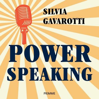Power speaking - Silvia Gavarotti, Audio, 9788858553596
