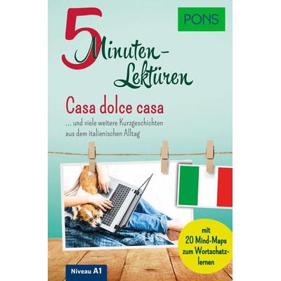 PONS 5-Minuten-Lektüren Italienisch A1 - Casa dolce casa, Taschenbuch von , PONS Langenscheidt GmbH, 978-3-12-566032-8