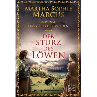 Der Sturz des Löwen, Taschenbuch von Martha Sophie Marcus, Tinte & Feder, 978-2-496-71248-3