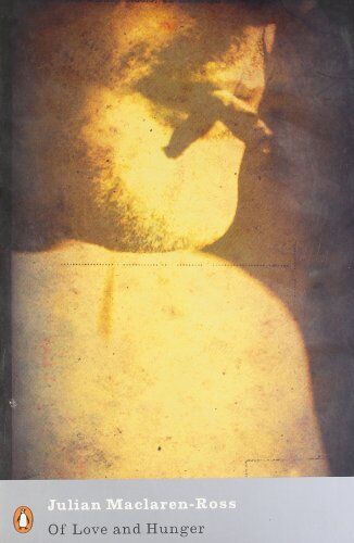 Julian Maclaren-Ross - Of Love and Hunger (Penguin Modern Classics) - Preis vom 17.10.2026 19:25:27 h