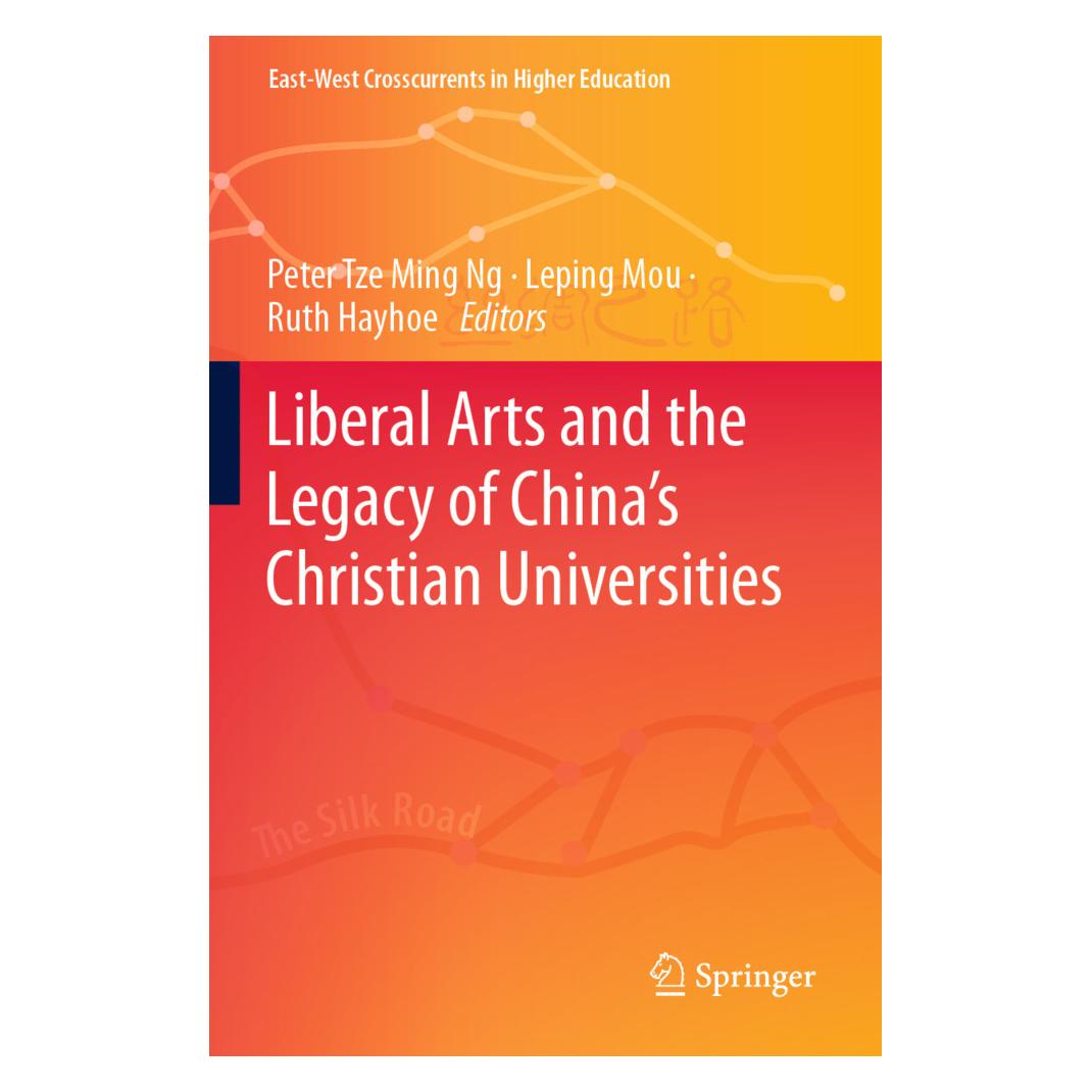 Springer Liberal Arts and the Legacy of China's Christian Universities (Englisch, Softcover, Leping Mou, Peter Tze Ming Ng, Ruth Hayhoe) (57062219)