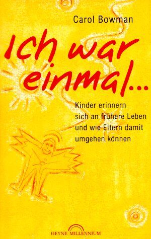 Carol Bowman - Ich war einmal... - Preis vom 11.10.2026 15:43:13 h