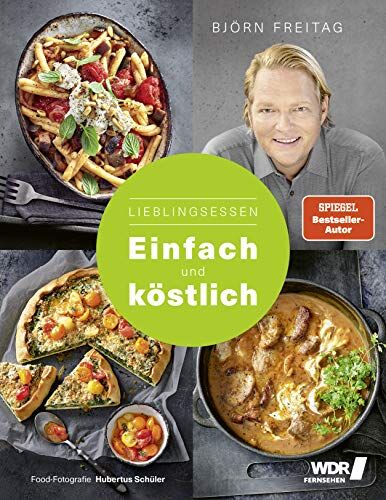 Björn Freitag - Lieblingsessen - Einfach und Köstlich: Neue Gerichte für jeden Tag - Preis vom 02.10.2026 23:42:20 h