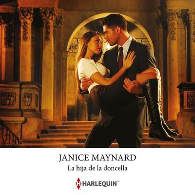 La hija de la doncella - Janice Maynard, Audio, 9791370001957