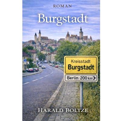 Burgstadt, Taschenbuch von Harald Boltze, Epubli, 978-3-565-25751-5