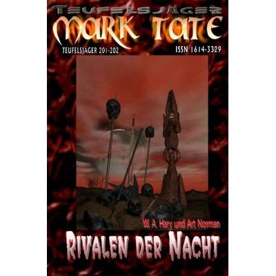 TEUFELSJÄGER MARK TATE / TEUFELSJÄGER Mark Tate 201-202: „Rivalen der Nacht“, Taschenbuch von Wilfried A. Hary, Epubli, 978-3-8197-4469-3