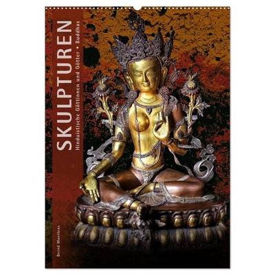 SKULPTUREN Hinduistische Göttinnen und Götter • Buddhas (Wandkalender 2027 DIN A2 hoch), CALVENDO Monatskalender