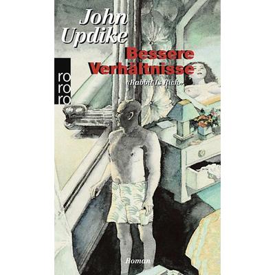 Bessere Verhältnisse, Taschenbuch von John Updike, Rowohlt Taschenbuch